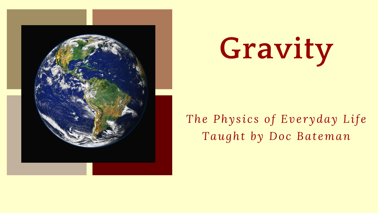 You are currently viewing The Physics of Everyday Life: Gravity